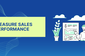 Measuring Sales Performance: Metrics That Matter main image